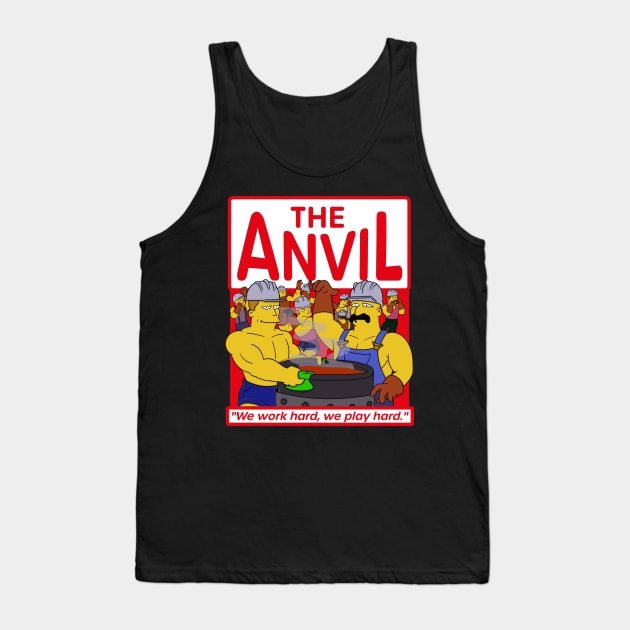 The Gay Steel Mill Anvil - We Work Hard we Play Hard Tank Top by Meta Cortex